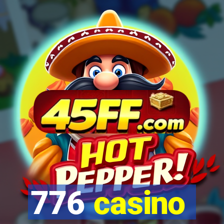 776 casino
